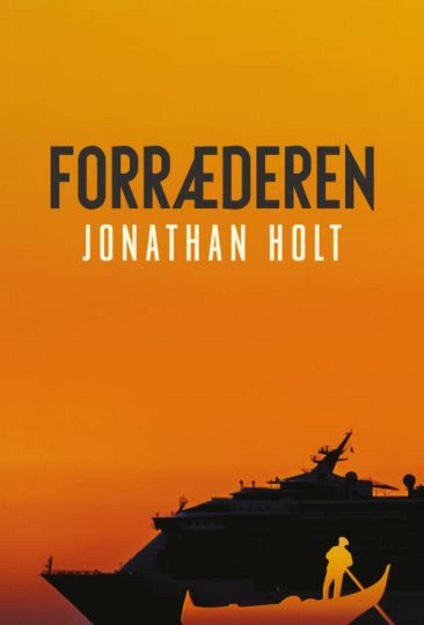Jonathan Holt: Forræderen