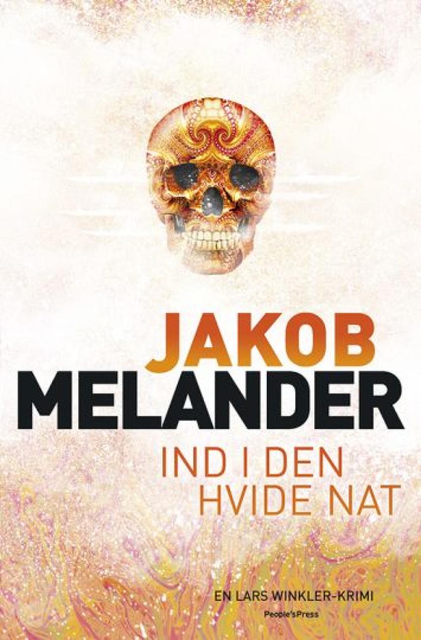 Jakob Melander: Ind i den hvide nat