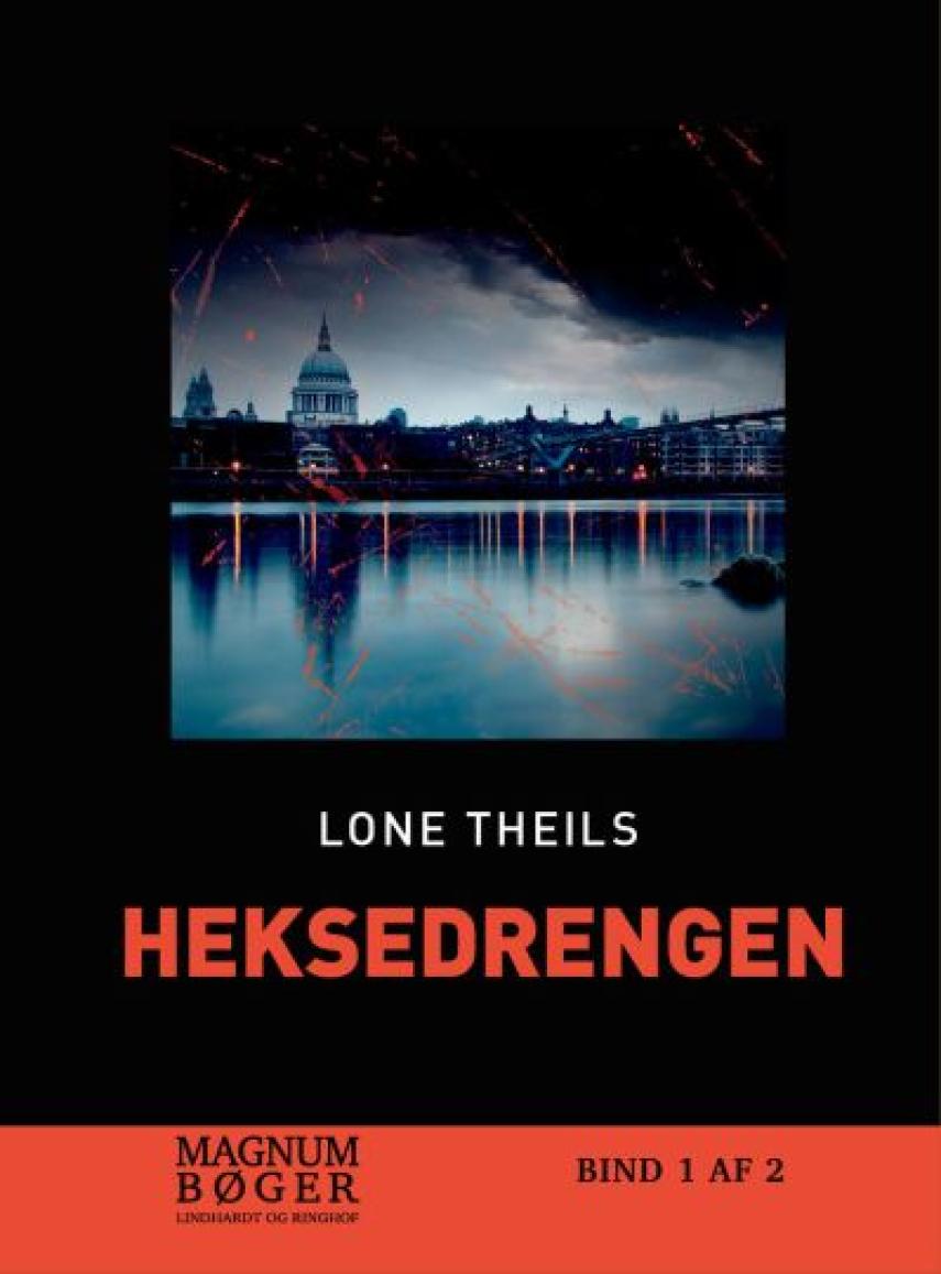Lone Theils: Heksedrengen. Bind 1 (Magnumbøger)
